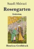 Portada de Rosengarten (Großdruck): Golestan