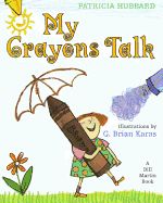 Portada de My Crayons Talk: A Bill Martin Book