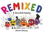 Portada de Remixed: A Blended Family
