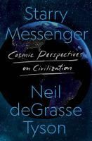 Portada de Starry Messenger: Cosmic Perspectives on Civilization