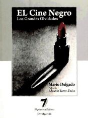 Portada de El cine negro : los grandes olvidados