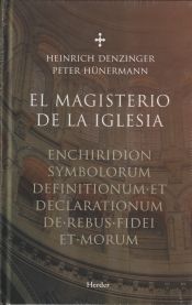 Portada de MAGISTERIO DE LA IGLESIA, EL . Enchiridion symbolorum definitionumm et declarationum de rebus fidei et morum