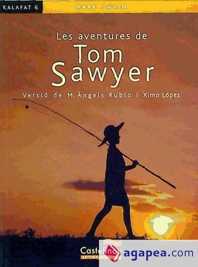 Les aventures de Tom Sawyer Les aventures de Tom Sawyer
