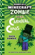 Portada de Diary of a Minecraft Zombie Book 21: Carnival Chaos