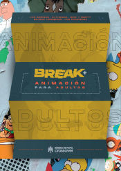 Portada de BREAK, ANIMACION PARA ADULTOS