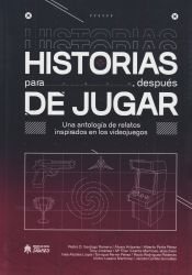 Portada de HISTORIAS PARA DESPUES DE JUGAR