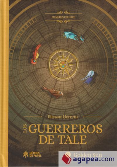 LOS GUERREROS DE TALE LOS GUERREROS DE TALE