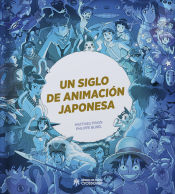 Portada de Un siglo de animación japonesa