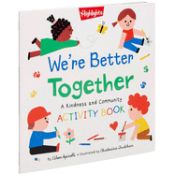 Portada de We're Better Together: A Kindness and Community Activity Book