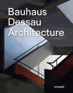 Portada de Bauhaus Dessau: Architecture