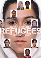 Portada de Roland Fischer: Refugees