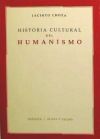 HISTORIA CULTURAL DEL HUMANISMO