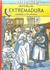 HISTORIA DE EXTREMADURA CONTADA A LOS JOVENES