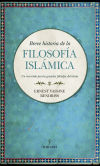 HISTORIA DE LA FILOSOFÍA ISLÁMICA. UN RECORRIDO POR LOS GRANDES FILÓSOFOS DEL ISLAM