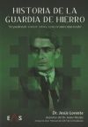 HISTORIA DE LA GUARDIA DE HIERRO