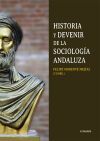 HISTORIA Y DEVENIR DE LA SOCIOLOG&Iacute;A ANDALUZA