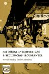 HISTORIAS INTEMPESTIVAS & SECUENCIAS RECURRENTES