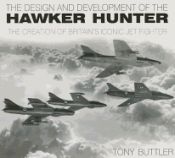 Portada de The Design and Development of the Hawker Hunter: The Creation of Britain's Iconic Jet Fighter