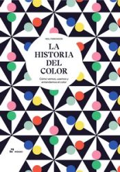 Portada de LA HISTORIA DEL COLOR