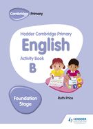 Portada de Hodder Cambridge Primary English Activity Book B Foundation Stage