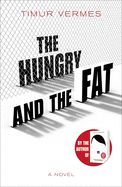 Portada de The Hungry and the Fat