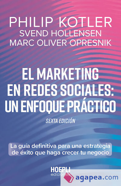 El marketing en redes sociales: un enfoque práctico