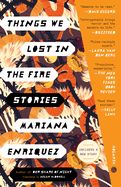 Portada de Things We Lost in the Fire: Stories