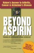 Portada de Beyond Aspirin: Nature's Answer to Arthritis, Cancer & Alzheimer's Disease