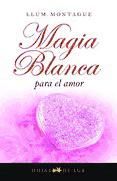 Portada de MAGIA BLANCA PARA EL AMOR (Ebook)