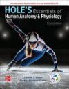 HOLE'S ESSENTIALS OF HUMAN ANATOMY & PHYSIOLOGY