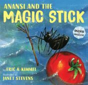 Portada de Anansi and the Magic Stick