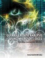 Portada de Guerrilla Data Analysis Using Microsoft Excel: 2nd Edition Covering Excel 2010/2013