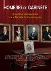 HOMBRES DE GABINETE. MINISTROS VALLISOLETANOS EN LA ESPAÑA CONTEMPORÁNEA