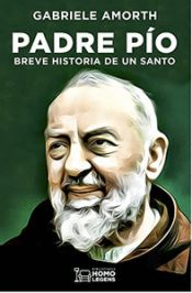 Portada de PADRE PÍO, BREVE HISTORIA DE UN SANTO