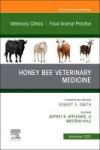 HONEY BEE VETERINARY MEDICINE:FOOD ANIMAL PRACTICE VOL.37-3