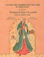 Portada de Fatima the Spinner and the Tent: Bilingual English-Turkish Edition