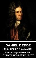 Portada de Daniel Defoe - Memoirs of a Cavalier: "If God much strong, much might, as the devil, why God not kill the devil, so make him no more wicked?"