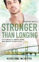 Portada de Stronger Than Longing