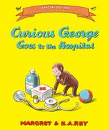 Portada de Curious George Goes to the Hospital [With Free Downloadable Audio]