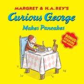 Portada de Curious George Makes Pancakes (with Bonus Stickers and Audio)