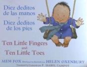 Portada de Diez Deditos de Las Manos y Diez Deditos de Los Pies / Ten Little Fingers and Ten Little Toes Bilingual Board Book