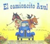 Portada de El Camioncito Azul (Little Blue Truck, Spanish Edition)