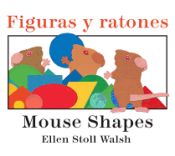 Portada de Figuras y Ratones / Mouse Shapes Bilingual Board Book