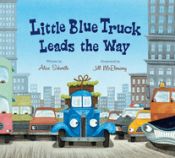 Portada de Little Blue Truck Leads the Way (Lap Board Book)