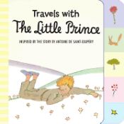 Portada de Travels with the Little Prince (Tabbed Board Book)