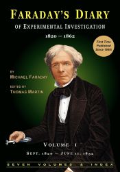 Portada de Faraday's Diary of Experimental Investigation - 2nd edition, Vol. 1