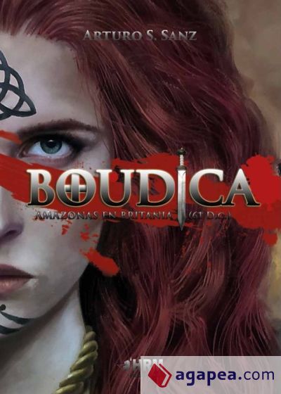Boudica: Amazonas en Britania