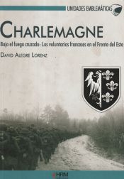 Portada de Charlemagne: bajo el fuego cruzado