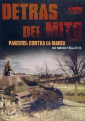 Portada de Detrás del Mito. Panzers, contra la marea