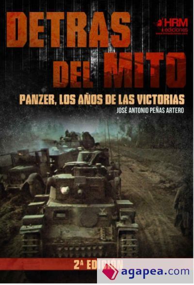 Detrás del mito: Panzer, los años de las victorias